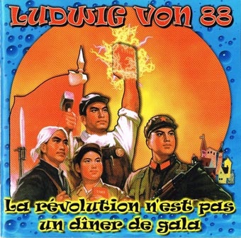 Ludwig von 88: La révolution n\'est pas un dîner de gala doLP